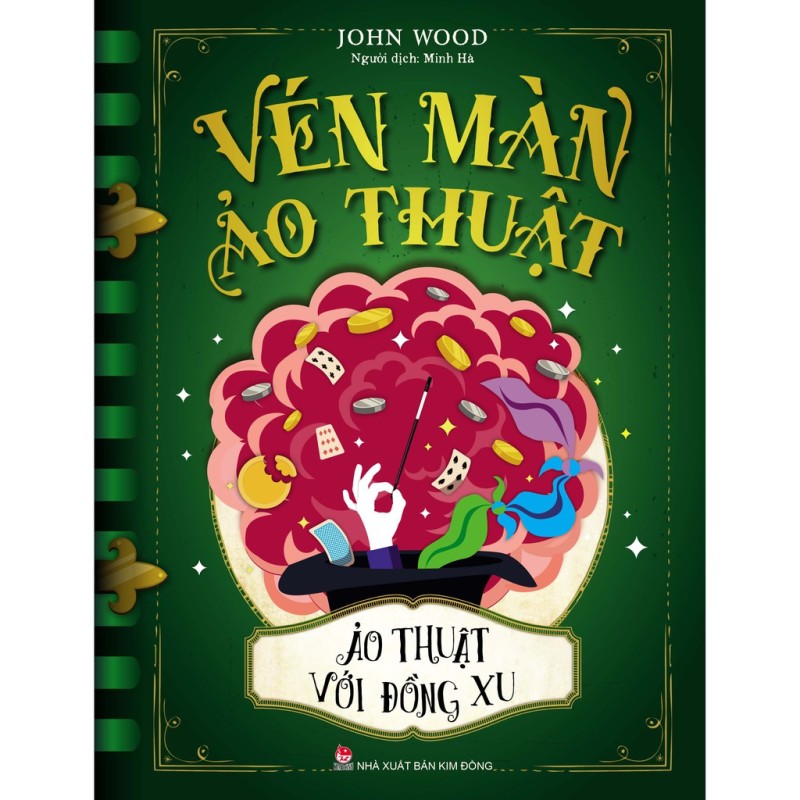 Sách - Vén Màn Ảo Thuật - Ảo Thuật Với Đồng Xu- NXB Kim Đồng