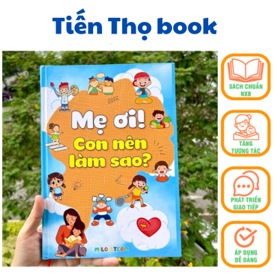 Sách - mẹ ơi! con nên làm sao ? dành cho bé 3-14 tuổi