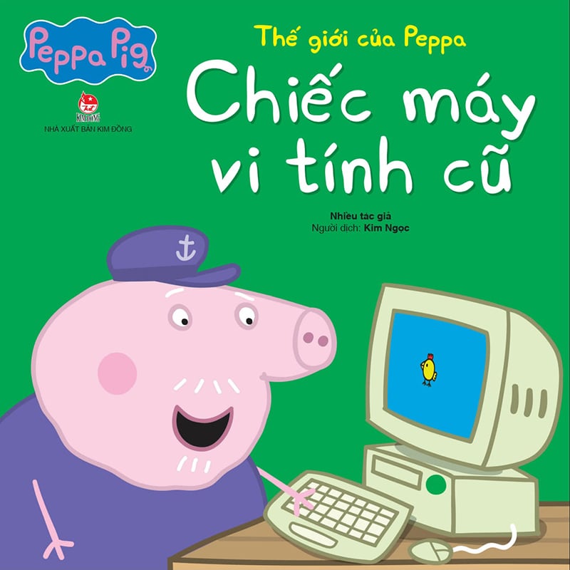 Kim Đồng - Thế giới của Peppa - Chiếc máy vi tính cũ