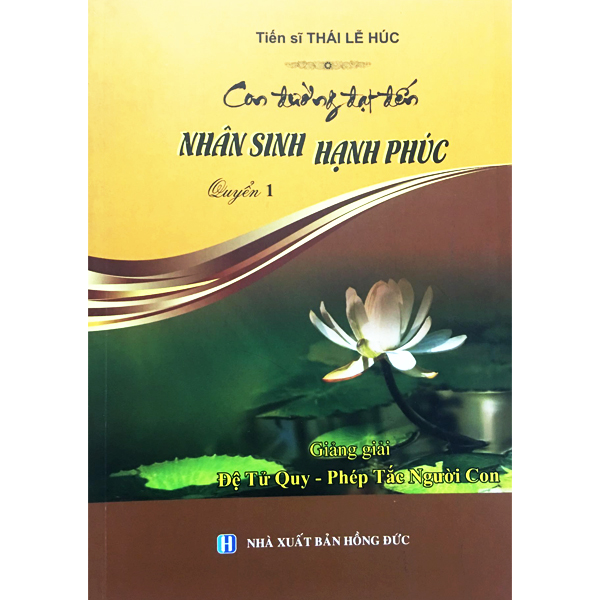 Con Đường Đạt Đến Nhân Sinh Hạnh Phúc - Bộ 4 Quyển