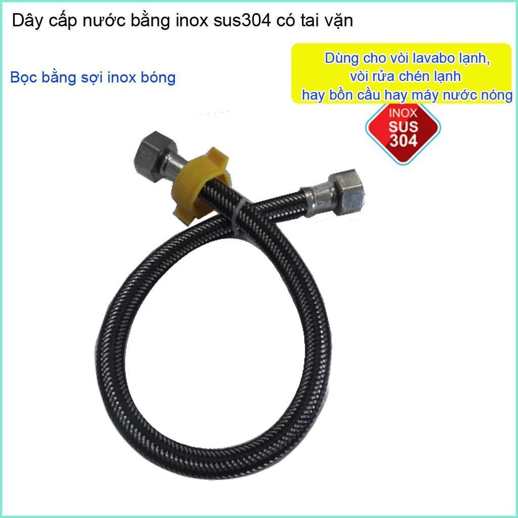 [Q.Tân Bình] Dây cấp nước inox 304 kèm tai vặnnhiều kích cỡ