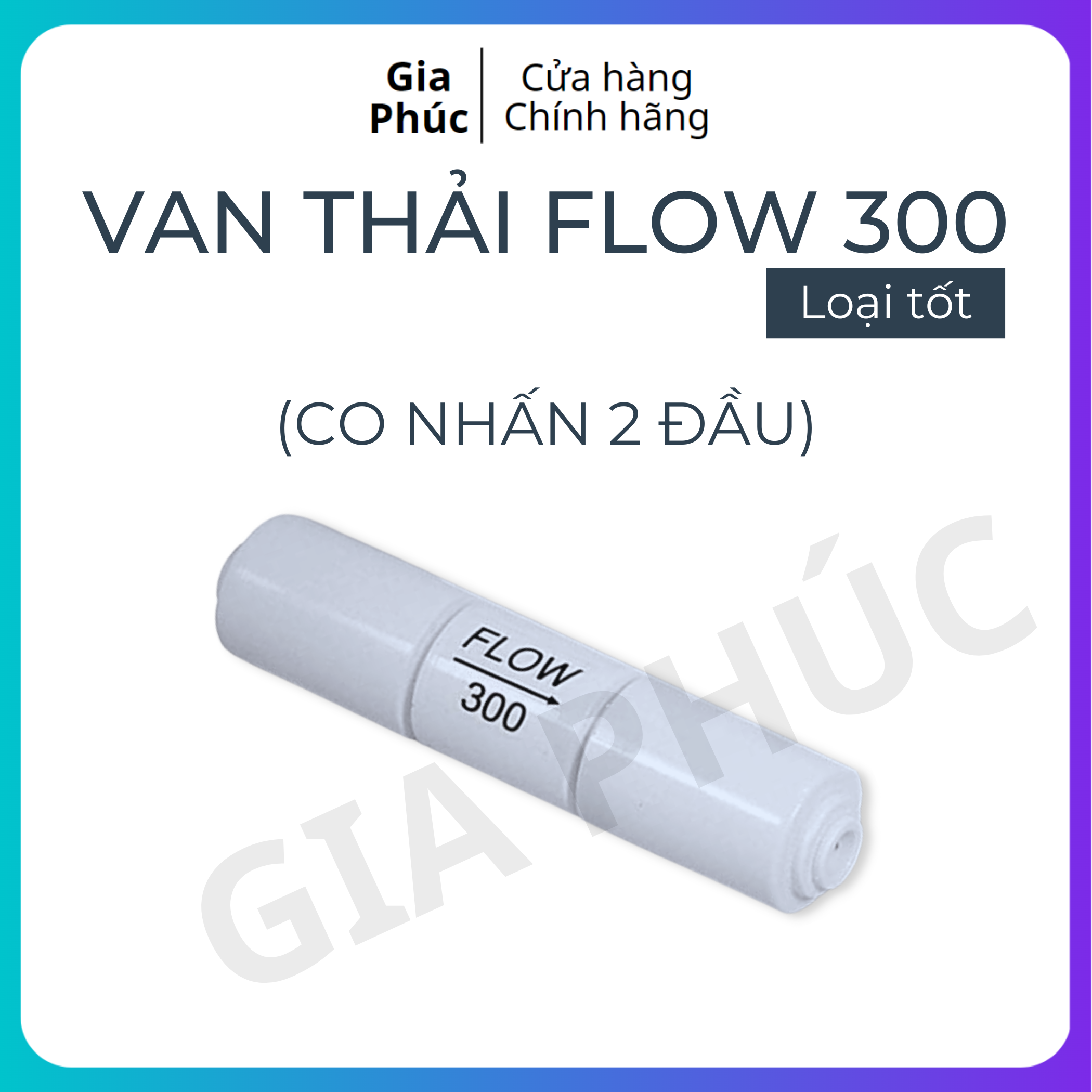 Van thải máy lọc nước RO - Van Flow 300 nối nhanh
