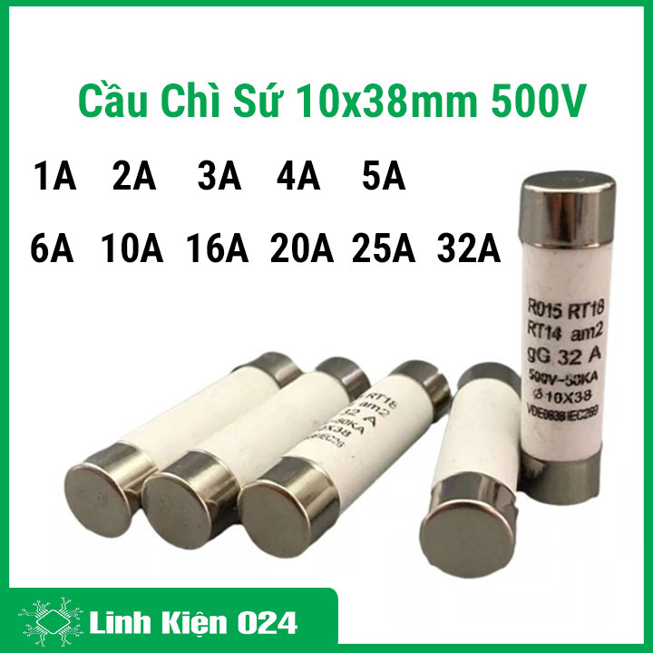 Cầu Chì Sứ 10x38mm 500V dòng điện 1A-32A