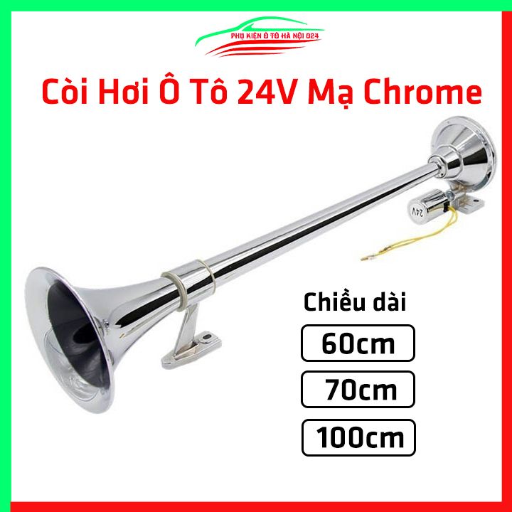 Còi hơi, kèn hơi ô tô mạ Chrome dài 60cm / 70cm / 100cm dùng điện 24V dày dặn âm thanh to ấm, không chói tai