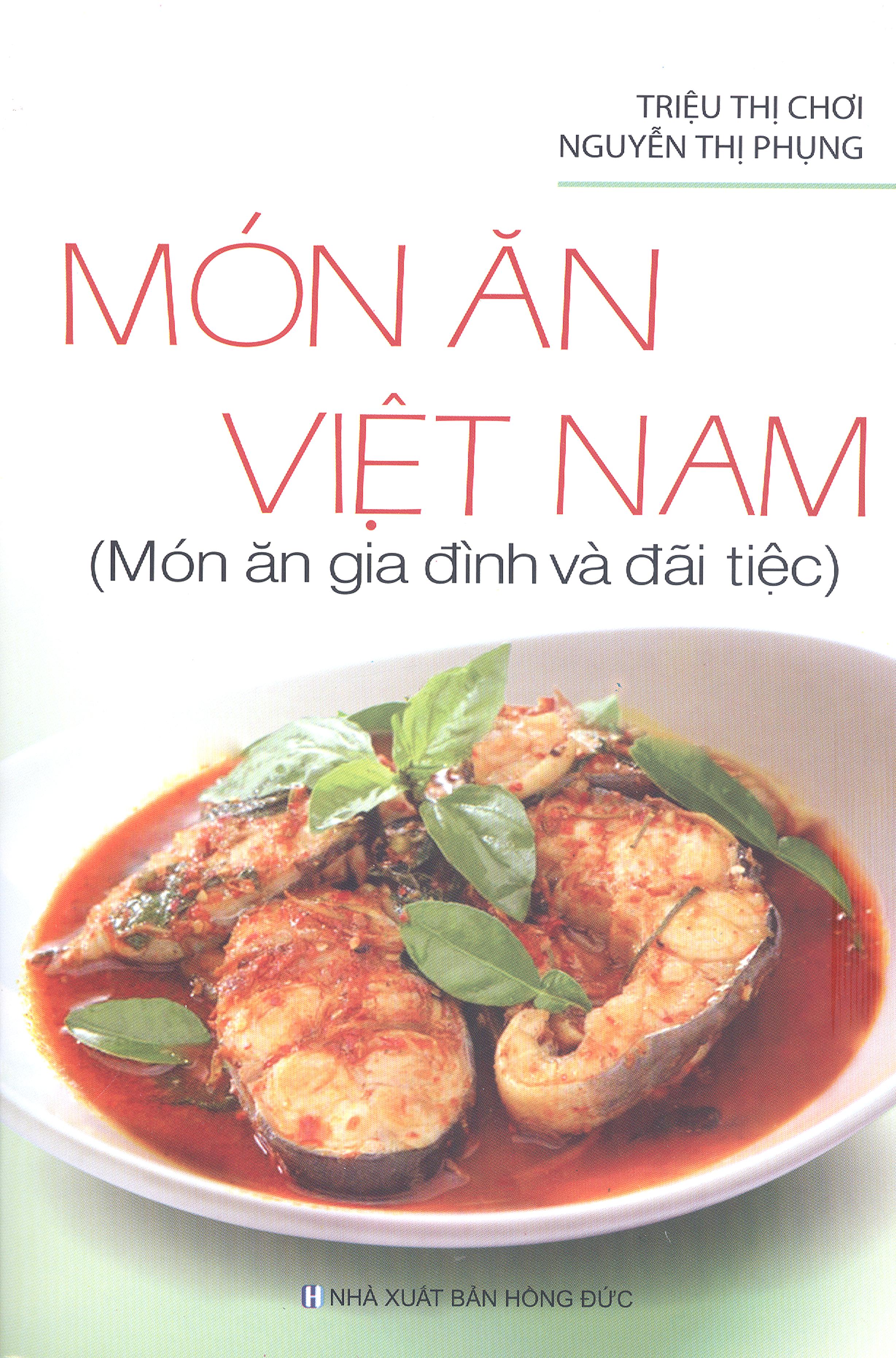 Món Ăn Việt Nam (Món Ăn Gia Đình Và Đãi Tiệc)