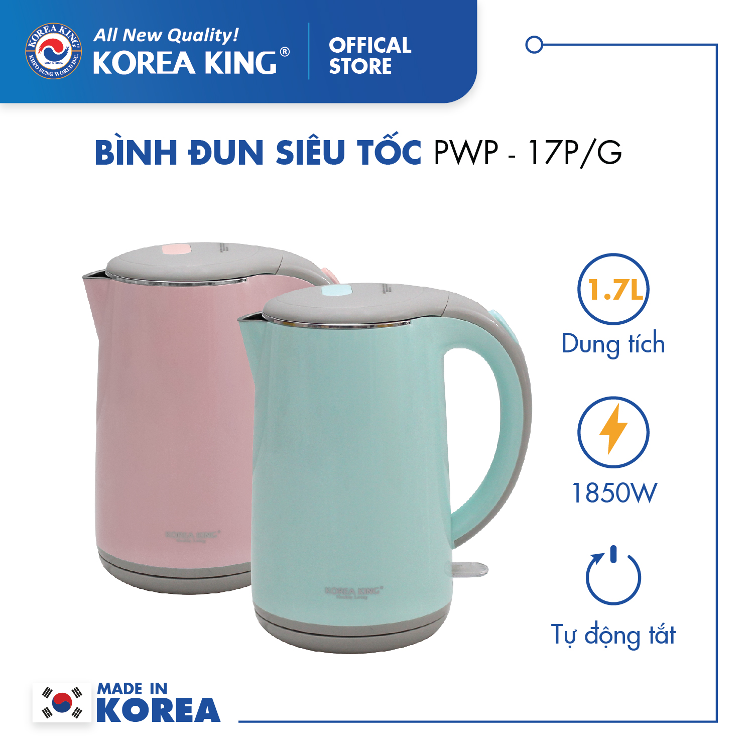 Bình đun siêu tốc Korea King PWP-17P/G ( công suất 1,850W, dung tích 1.7L, 2 lớp cách nhiệt, 2 màu hồng, xanh) - Hàng chính hãng