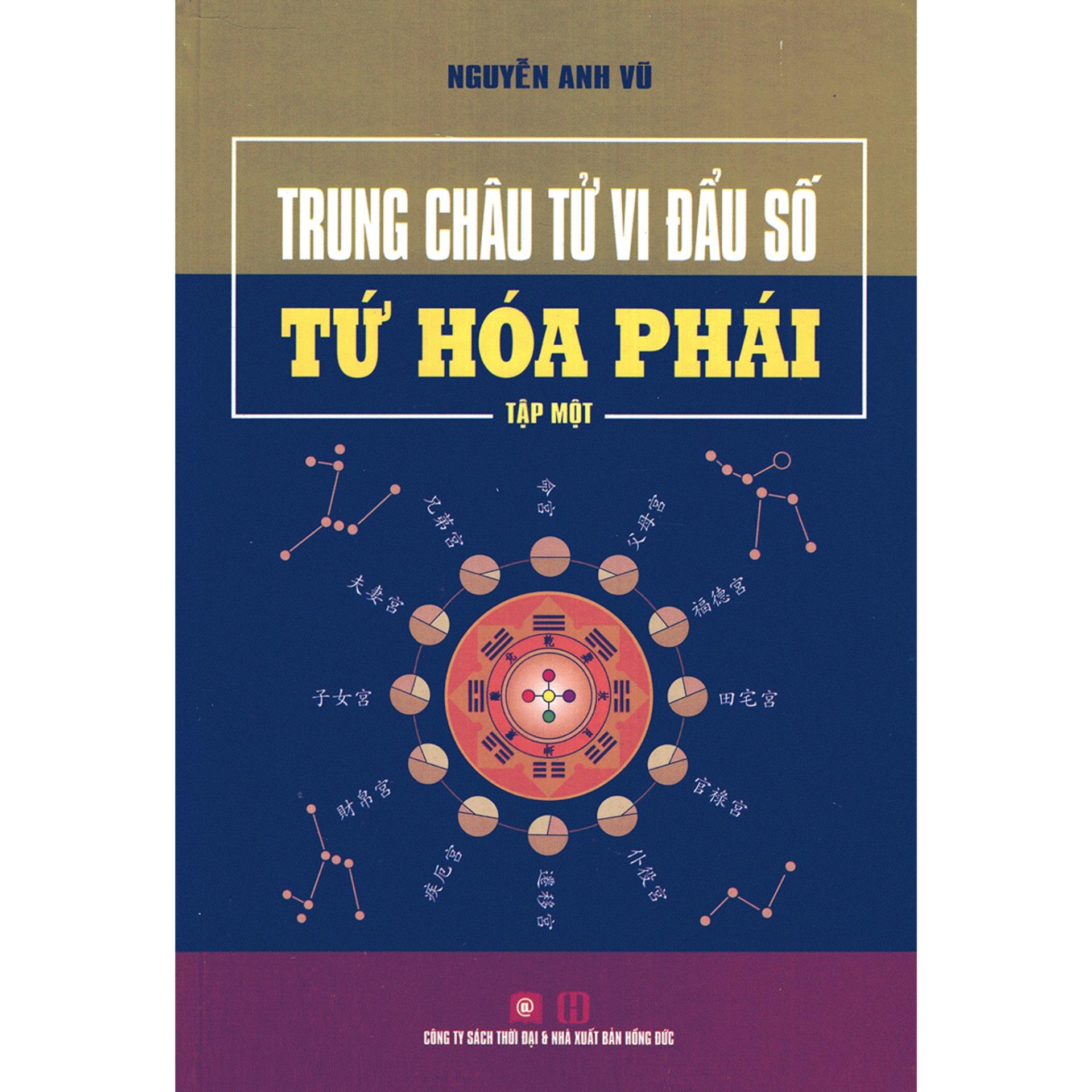 Trung Châu Tử Vi Đẩu Số - Tứ Hóa Phái (Bộ 2 Tập)