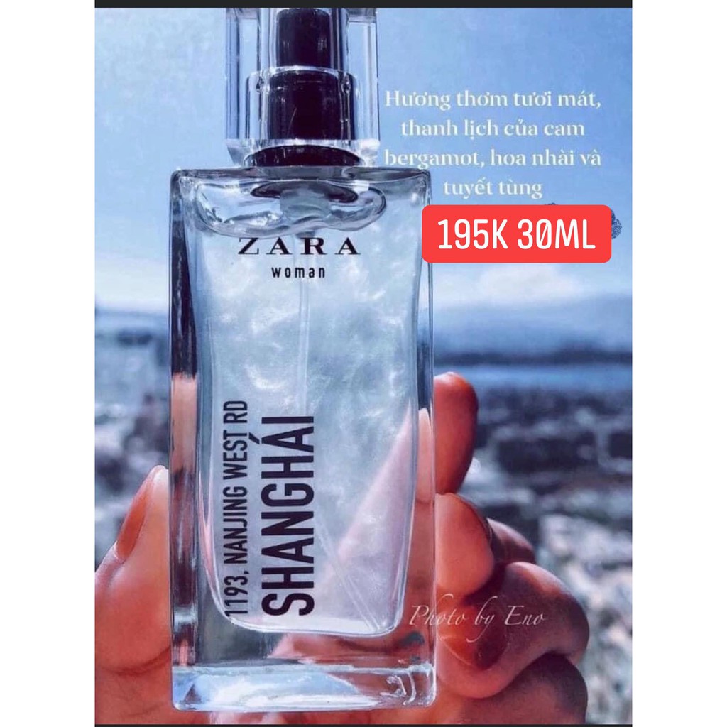 [Nhập RAISINGSTAR18, giảm 30k cho đơn 99k]NƯỚC HOA ZARA SHANGHAI 30ML.