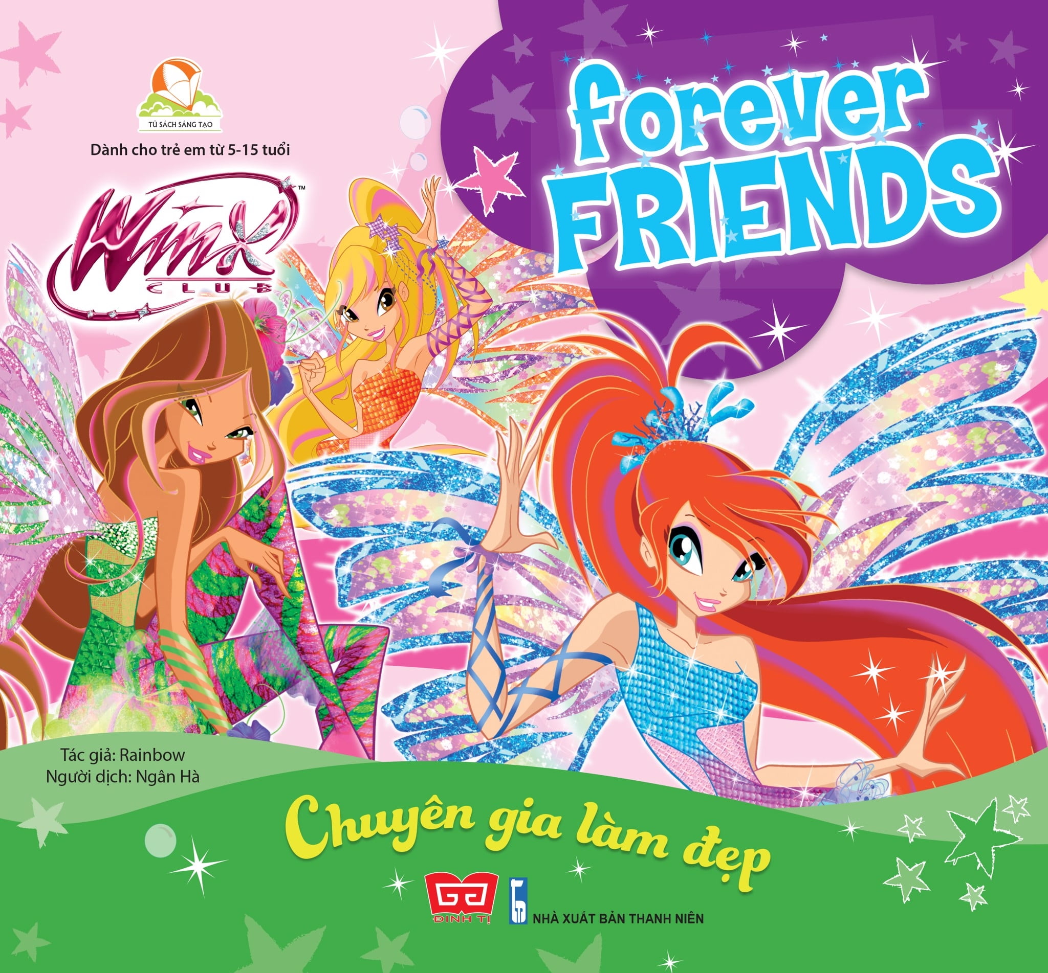 Fahasa - Winx Club - Forever Friends - Chuyên Gia Làm Đẹp