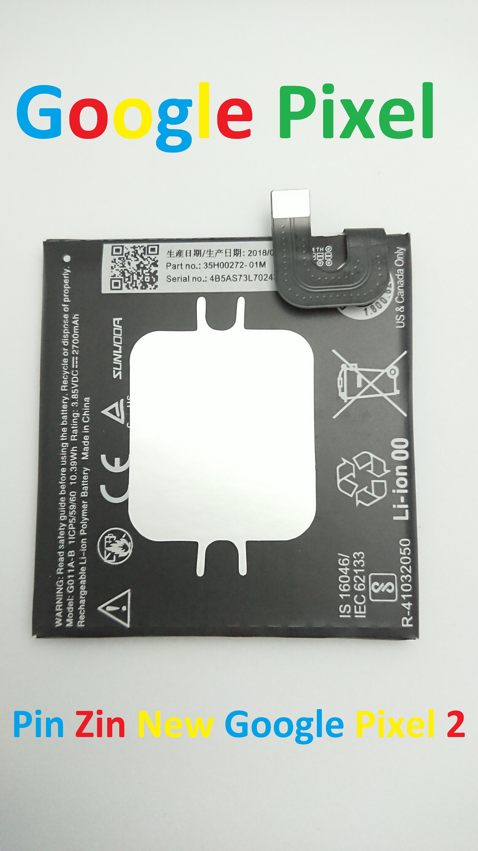 PIN ZIN NEW-ORIGINAL BATTERY GOOGLE PIXEL 2 : G011A-B