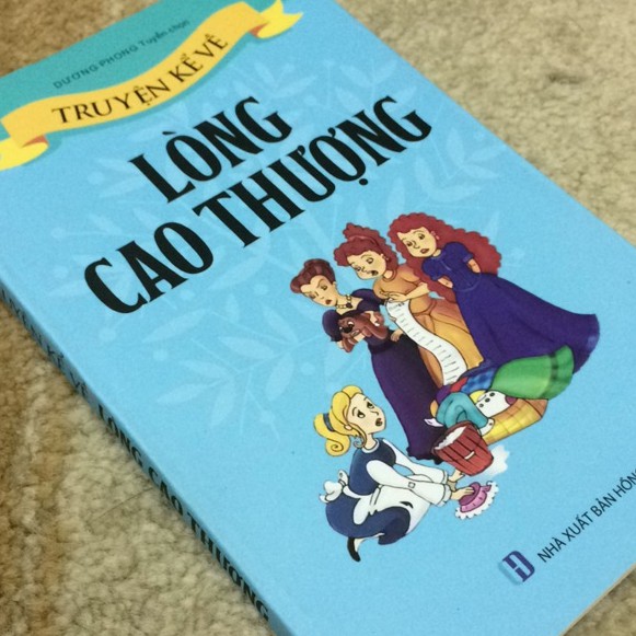 Sách- Truyện Kể Về Lòng Cao Thượng