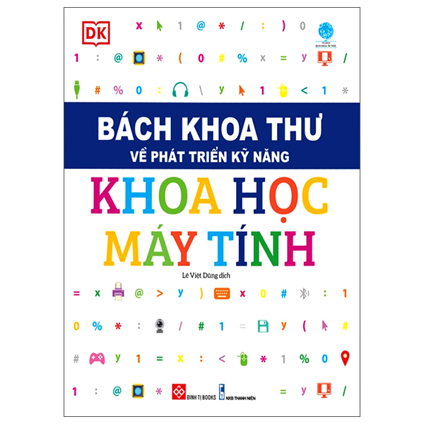 Fahasa - Bách Khoa Thư Về Phát Triển Kỹ Năng - Khoa Học Máy Tính