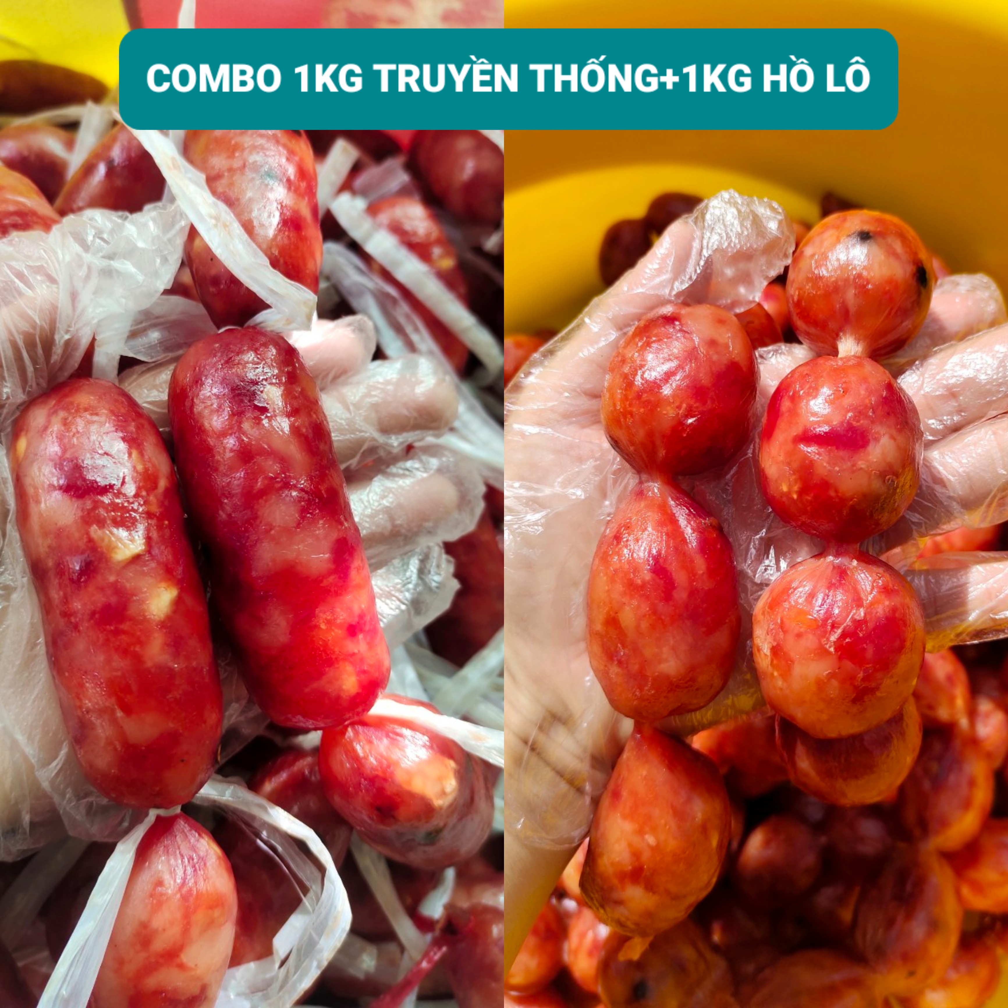 COMBO (1kg( LẠP XƯỞNG TRUYỀN THỐNG VÀ (1kg) LẠP XƯỞNG HỒ LÔ