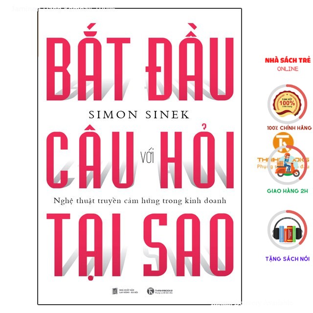 Sách - Bắt đầu với câu hỏi tại sao - Thái Hà Books