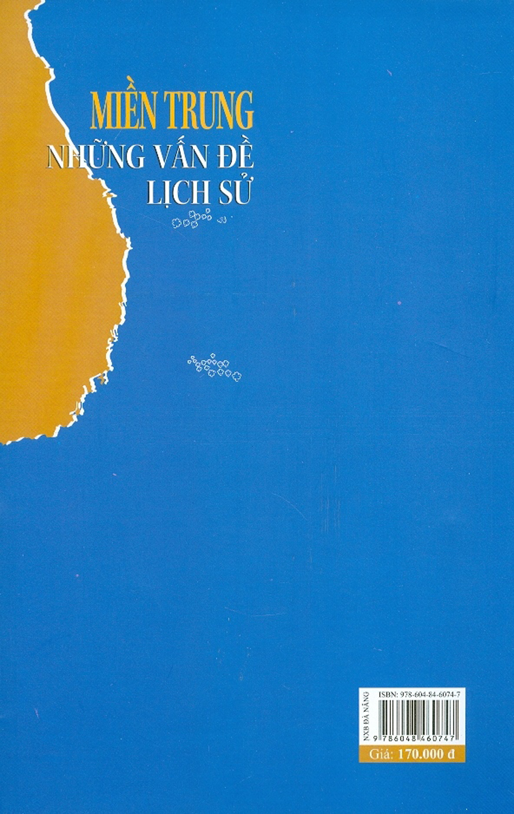 Miền Trung - Những Vấn Đề Lịch Sử