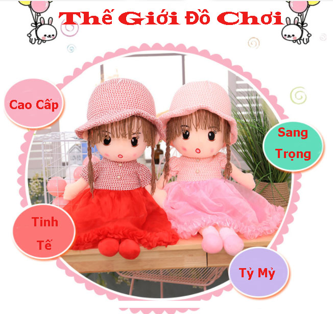 BÚP BÊ BÔNG CAO CẤP 45CM ĐẾN 60CM HÀNG NHẬP KHẨU