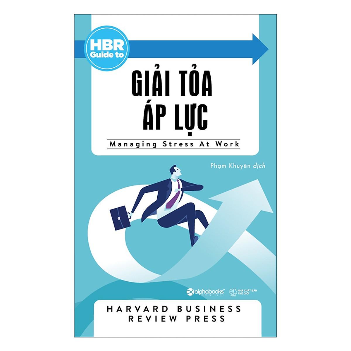 Sách - HBR Guide to - Giải tỏa áp lực