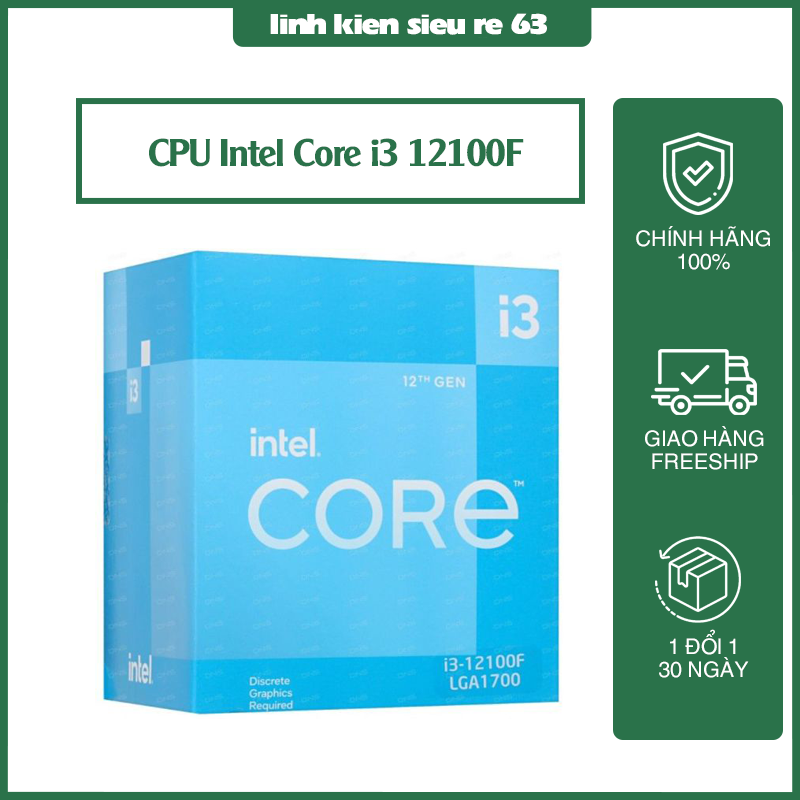 Cpu Intel Core I3 12100f 3 3ghz Turbo 4 3ghz 4 Nhân 8 Luồng 12mb Lga 1700 Tray Không Fan