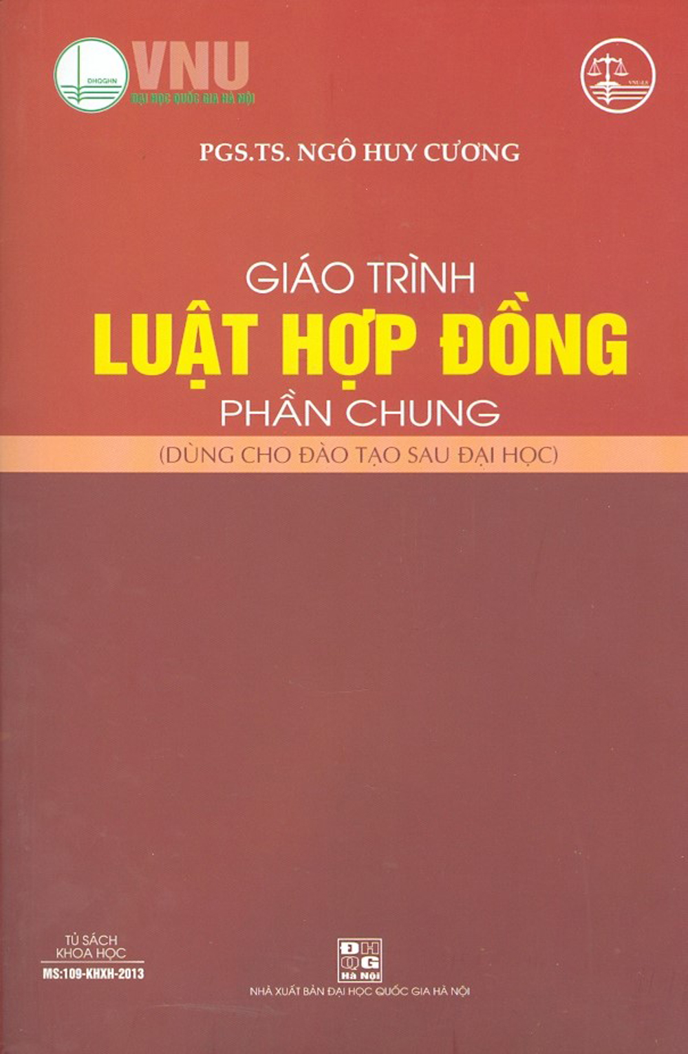 Giáo Trình Luật Hợp Đồng - Phần Chung (Dùng Cho Đào Tạo Sau Đại Học)