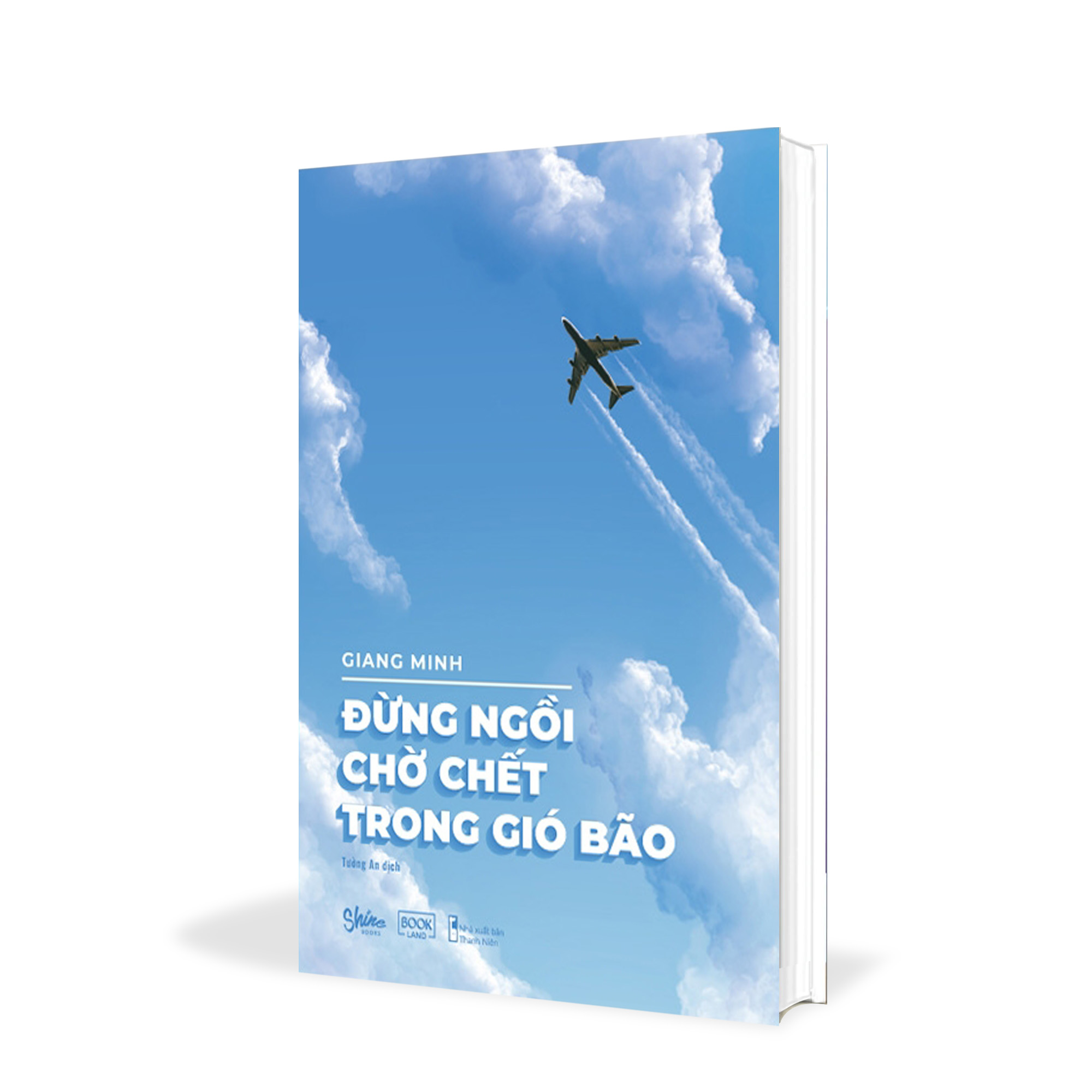 Đừng Ngồi Chờ Chết Trong Gió Bão - On