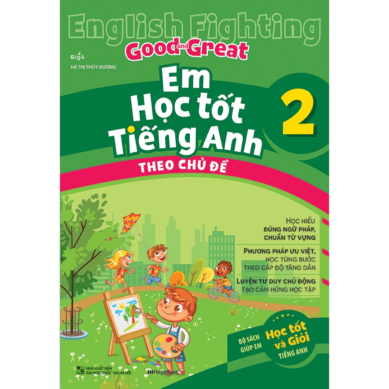 Sách English Fighting Good and Great Em học tốt tiếng Anh theo chủ đề 2 - Megabook