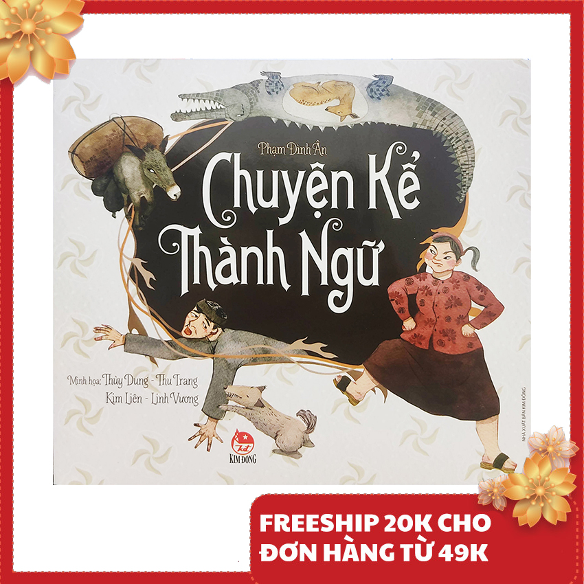 Sách - Chuyện kể thành ngữ - Dành cho mọi lứa tuổi