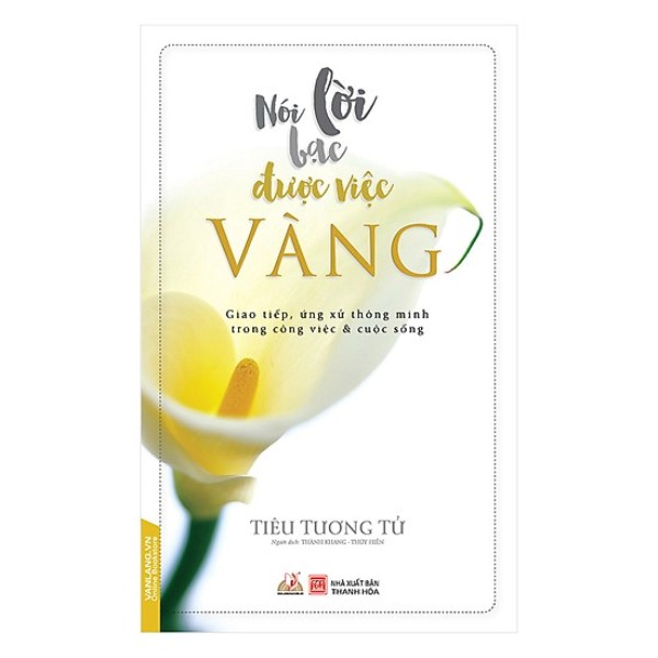 Sách - nói lời bạc được việc vàng - 8935074112439