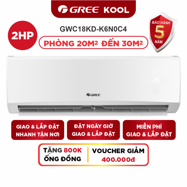 Bảng giá Máy Lạnh GREE KOLL 2.0 HP - Phù Hợp Phòng 20m2 Đến 30m2