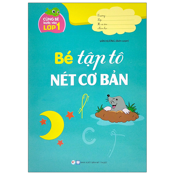 Fahasa - cùng bé bước vào lớp 1 - bé tập tô nét cơ bản