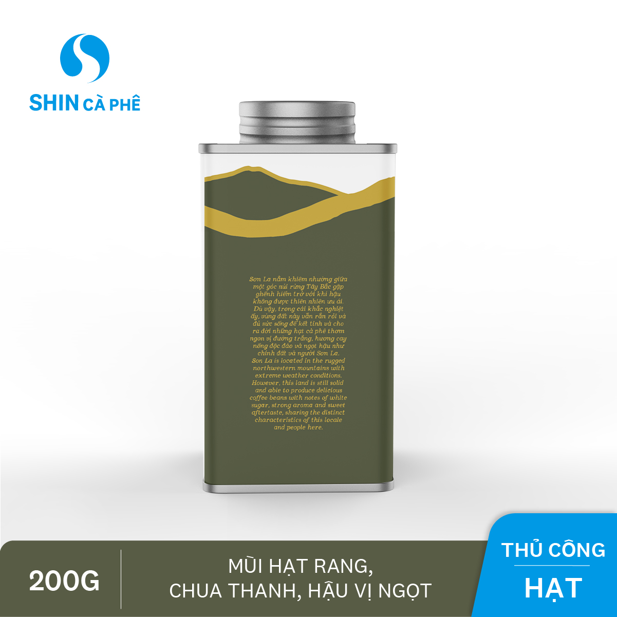 Cà phê Sơn La Blend - SHIN Cà Phê - Hộp thiếc 200g(Pour Over)