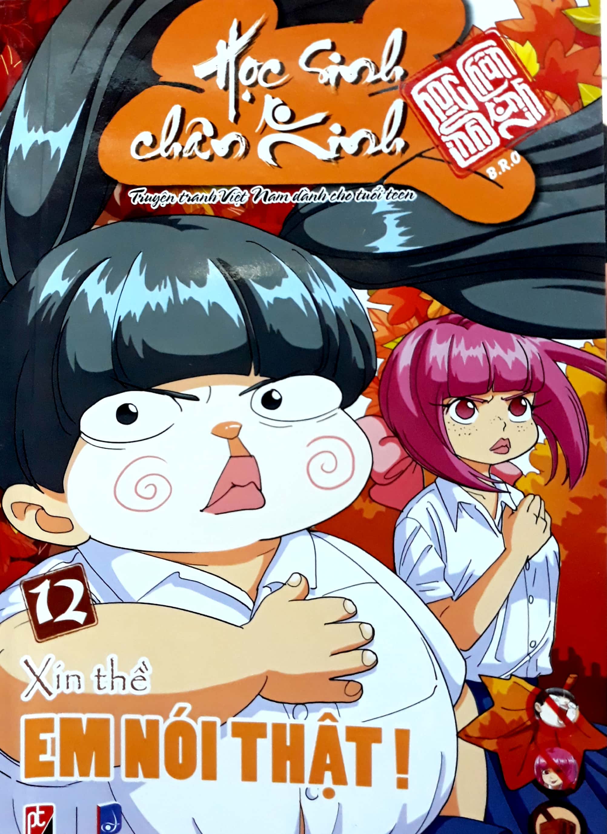 Fahasa - Học Sinh Chân Kinh - Tập 12 - Xin Thề Em Nói Thật