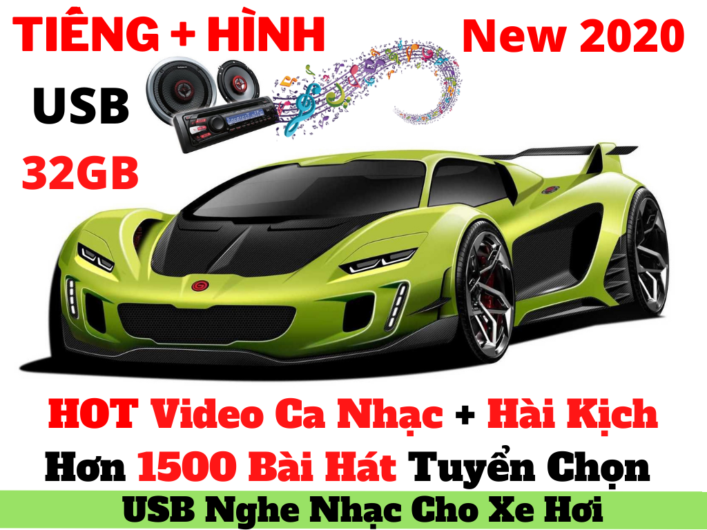[HCM][32G] USB Nhạc Hình Nhạc Tiếng Cho Xe Hơi Nhạc Trẻ Video Hài Kịch Nhạc Bolero Mới 2020