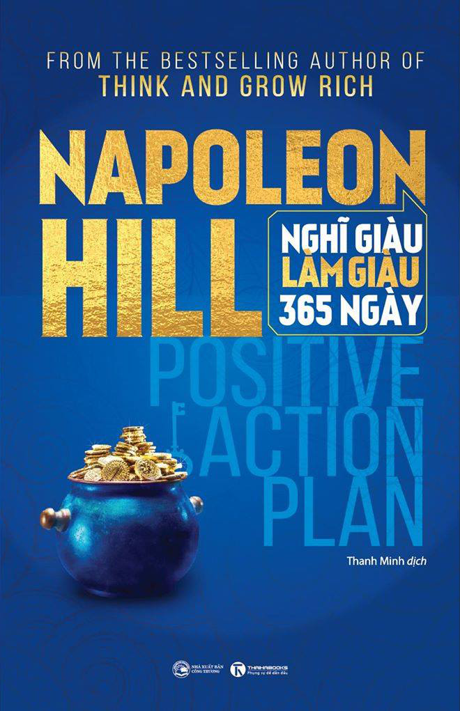 Sách - Napoleon Hill: Nghĩ Giàu Làm Giàu 365 Ngày (Tái bản năm 2019) - Phương Nam Book