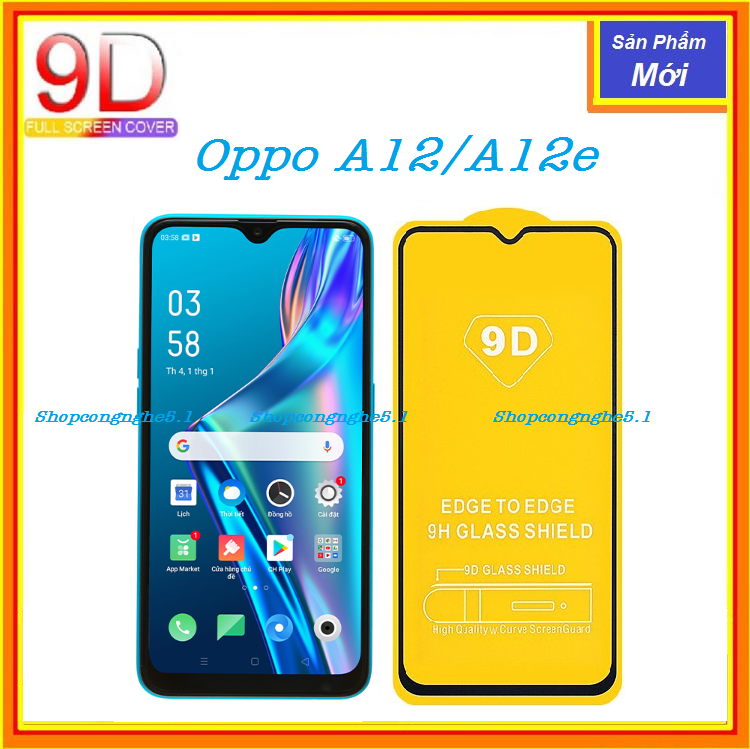 Cường lực Full màn Oppo A12 / A12e full keo thế hệ mới