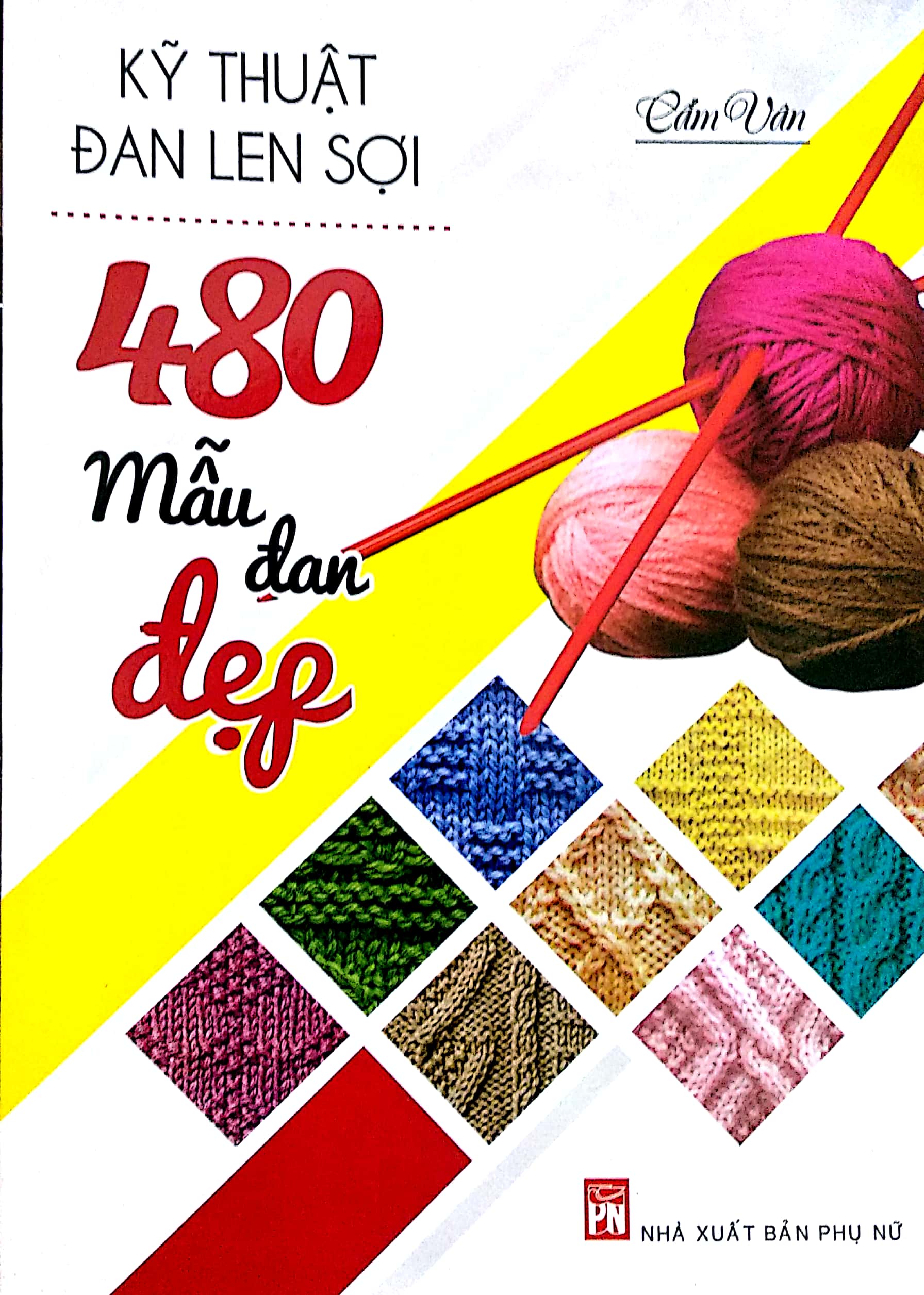 Sách Fahasa - Kỹ Thuật Đan Len Sợi – 480 Mẫu Đan Đẹp