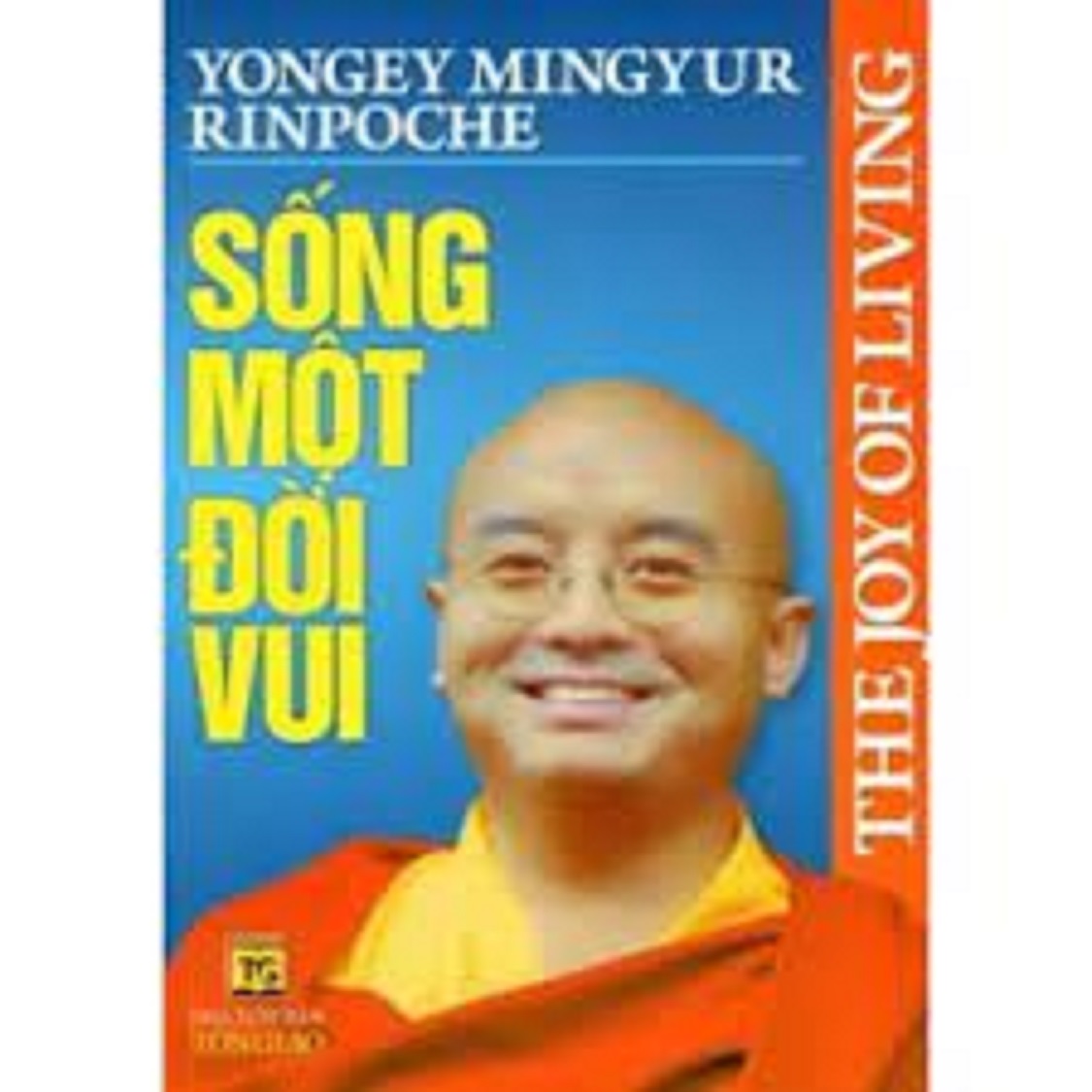 Sống Một Đời Vui (The Joy Living)