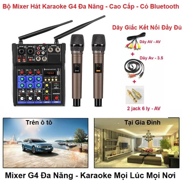 ❐  Bộ Mixer G4 Hát KaraokeTặng Kèm 2 Micro Không Dây Loa Kéo Dàn Amply Gia Đình - Dùng Trên Xe Hơi
