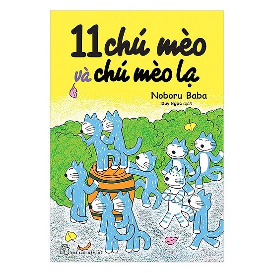 11 chú mèo và chú mèo lạ - noboru baba