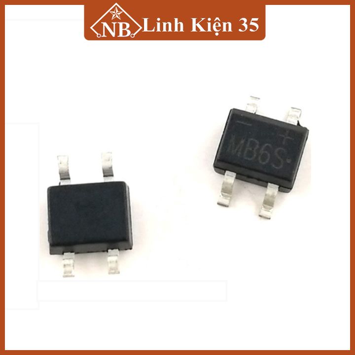 Diode cầu MB6S điện áp 600V dòng 0.5A chân dán SOP4