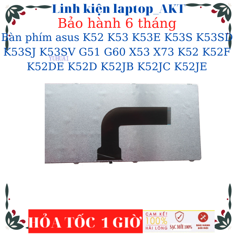 Bàn phím laptop asus K52 K53 K53E K53S K53SD K53SJ K53SV G51 G60 X53 X73 K52 K52F K52DE K52D K52JB K52JC K52JE