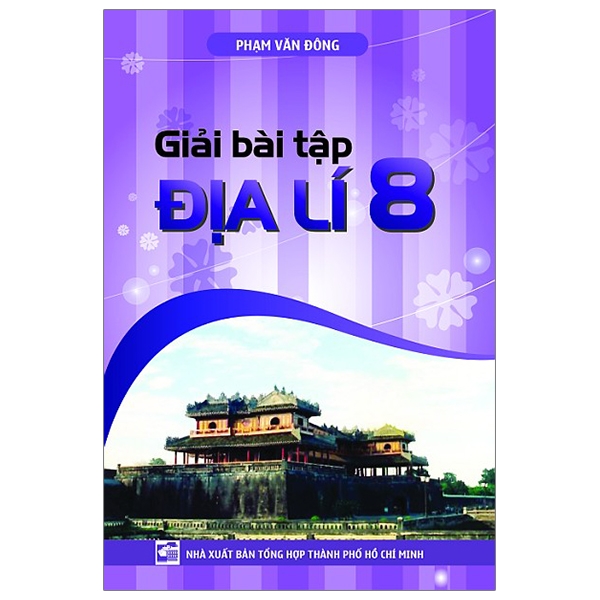 Fahasa - Giải Bài Tập Địa Lí Lớp 8