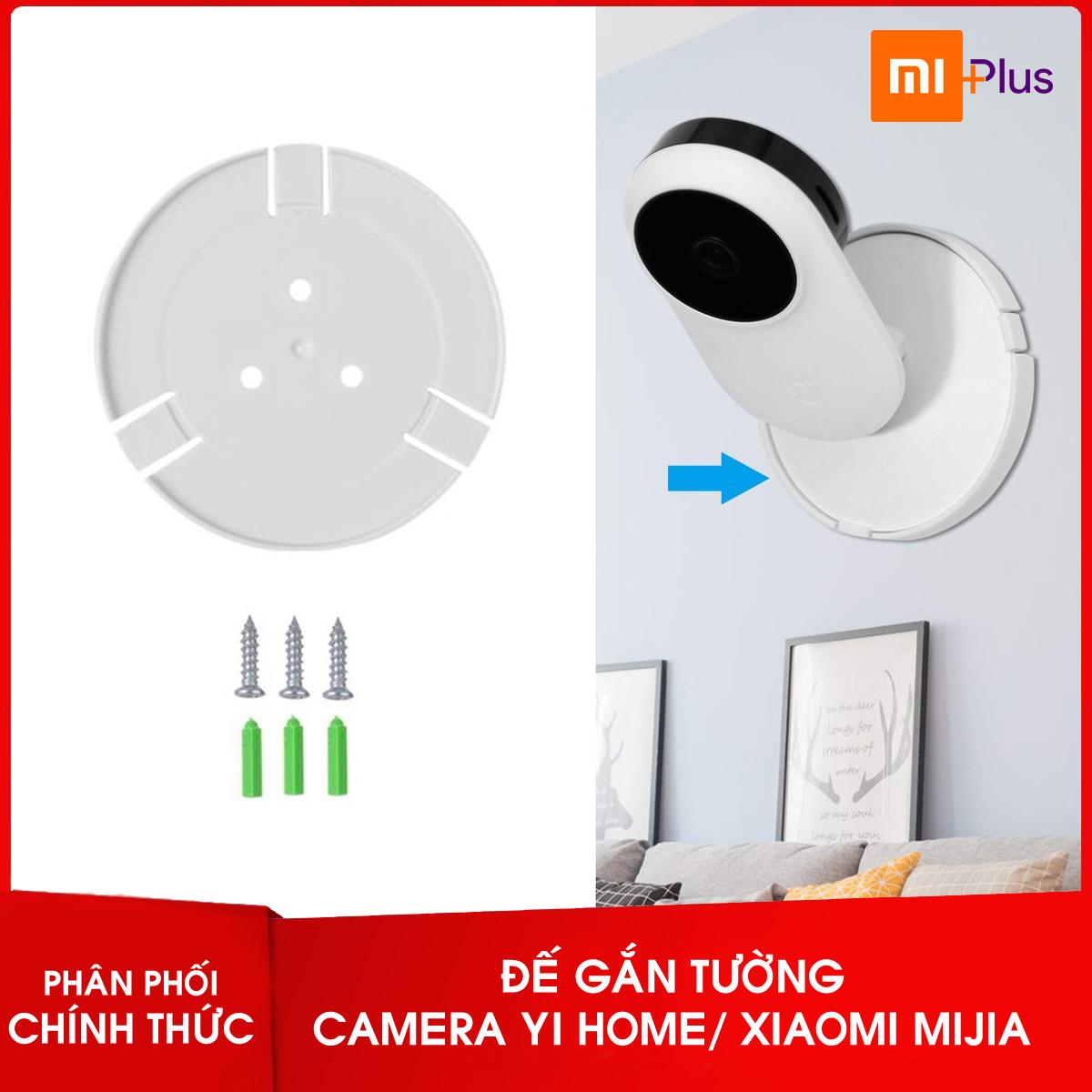 Đế gắn tường cho camera wifi giám sát Xiaomi Mi Home và Yi Home 720P 1080P