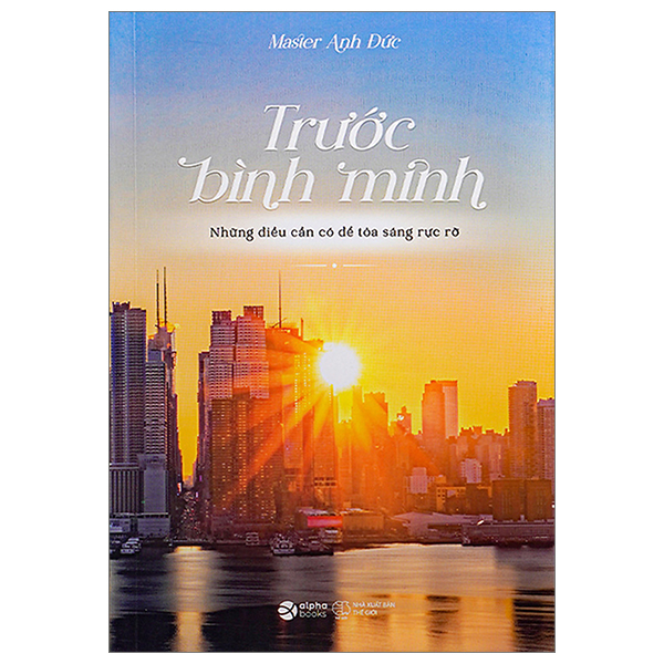 Trước Bình Minh - Master Anh Đức