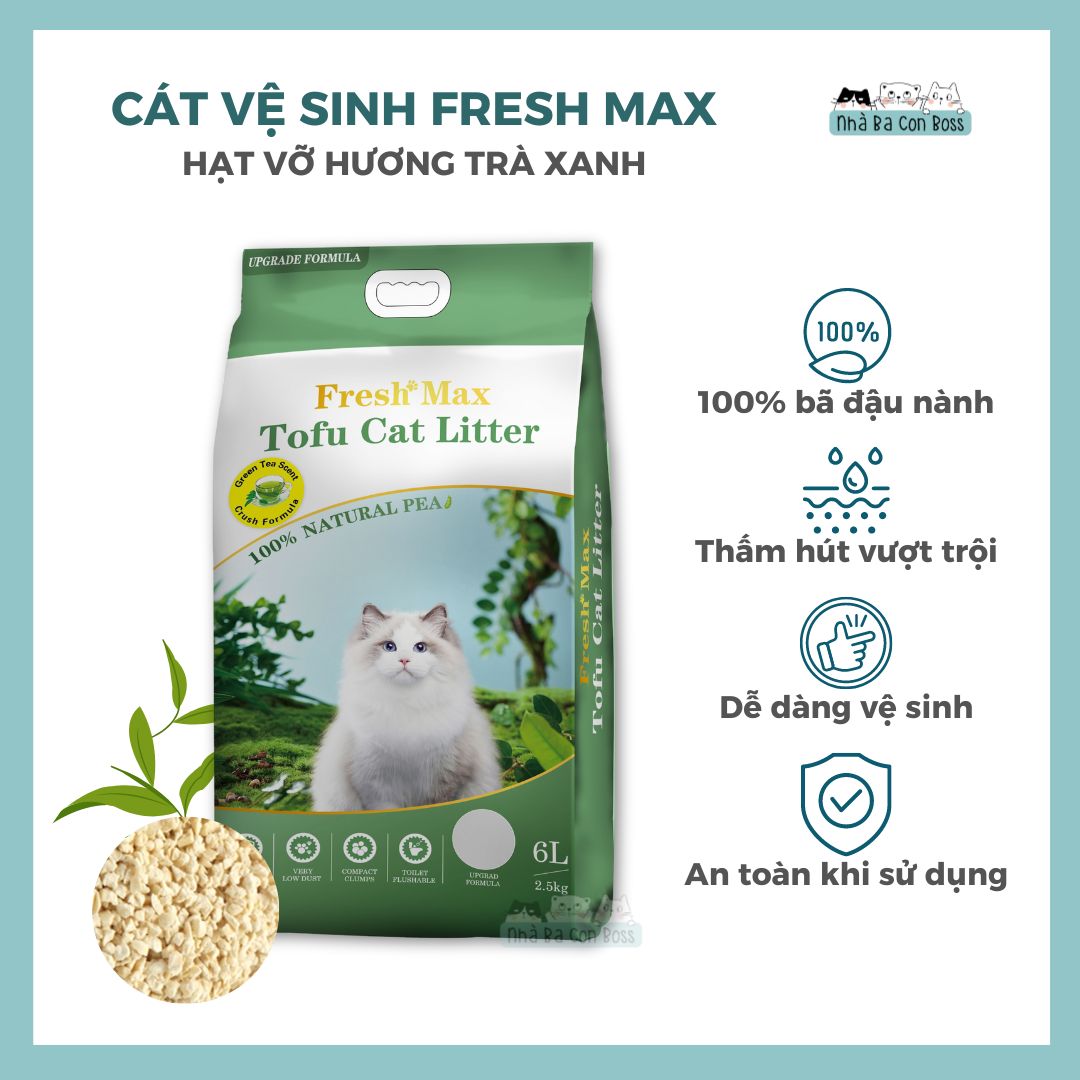[Cát Đậu Nành] Cát Vệ Sinh Cho Mèo Fresh Max Tofu Bao 6L