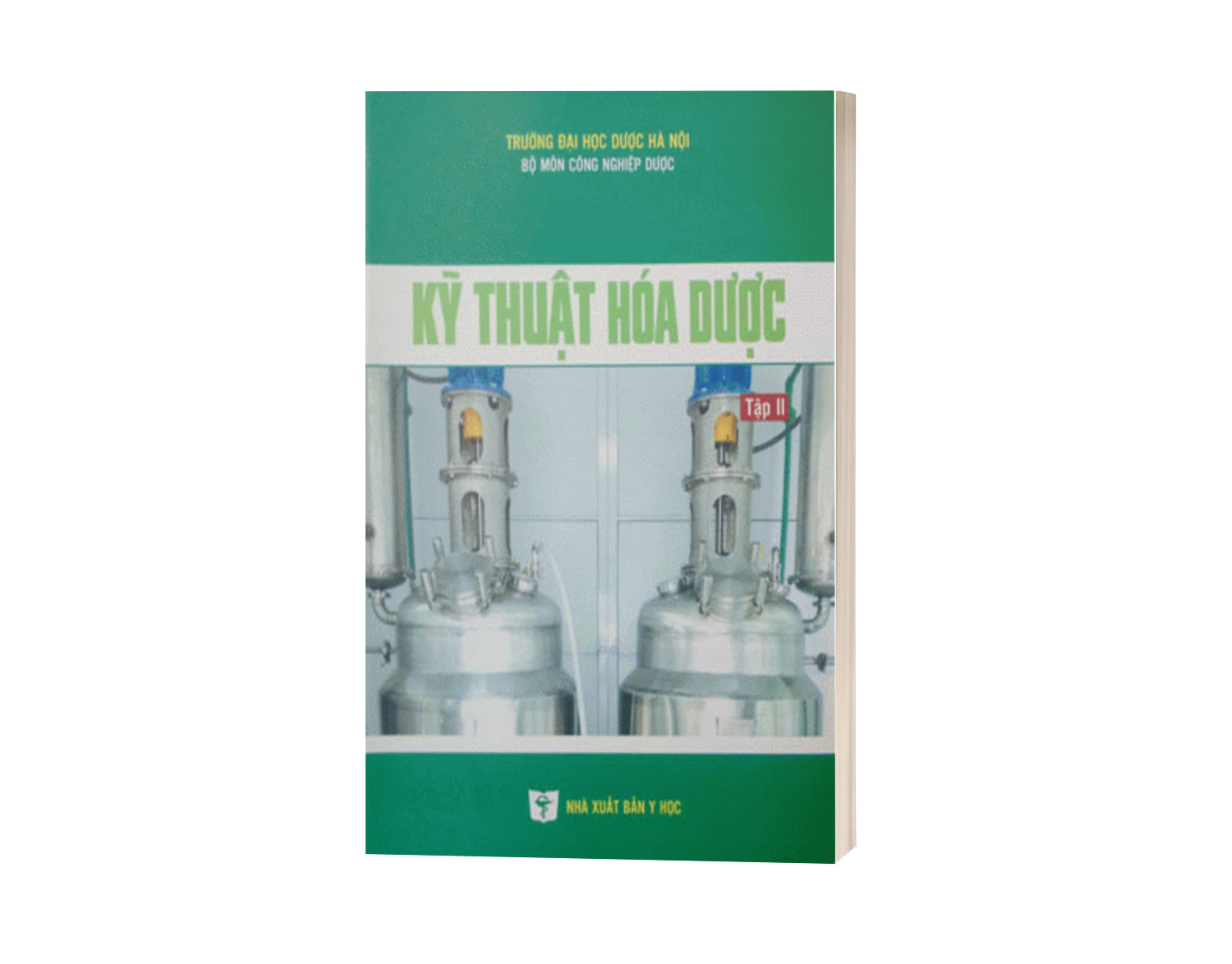 Kỹ Thuật Hóa Dược (tập 2)