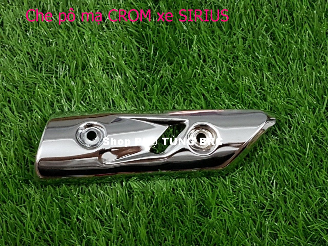 Che pô INOX xe SIRIUS ( gồm 1 cái che pô lớn + 1 cái che pô nhỏ)
