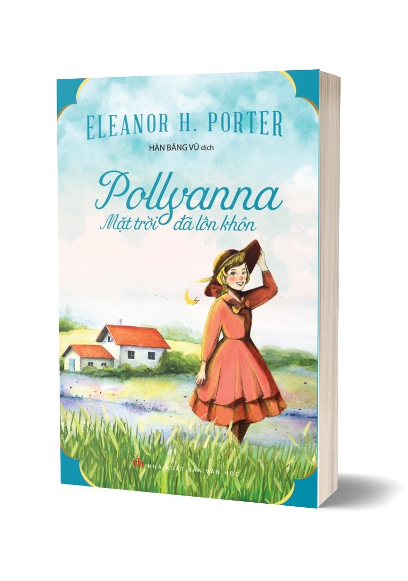 Pollyanna - Mặt Trời Đã Lớn Khôn