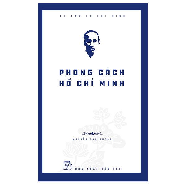 Fahasa - di sản hồ chí minh - phong cách hồ chí minh