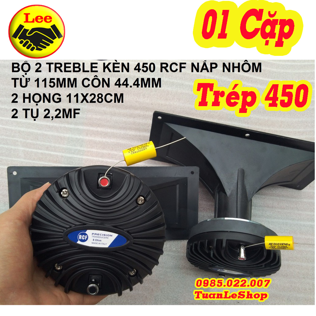 02 LOA TREBLE 450 RCF NẮP NHÔM + 2 HỌNG 11X28 + 2 TỤ 2,2MF