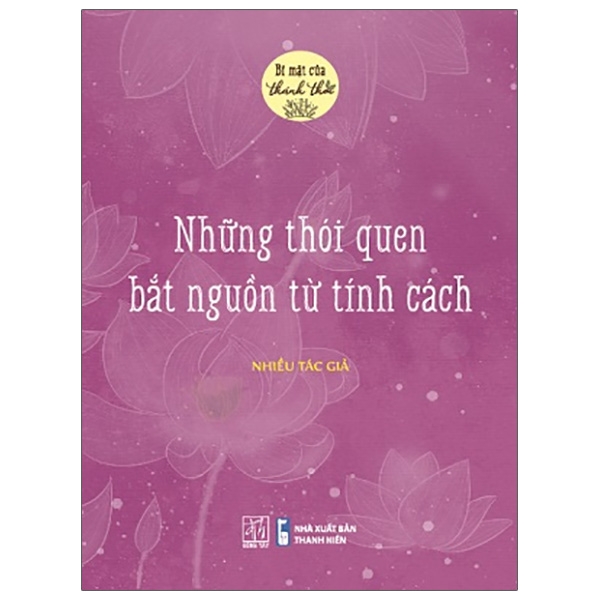 Fahasa - bí mật của thảnh thơi - những thói quen bắt nguồn từ tính cách